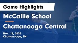 McCallie School vs Chattanooga Central  Game Highlights - Nov. 18, 2020