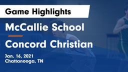 McCallie School vs Concord Christian  Game Highlights - Jan. 16, 2021