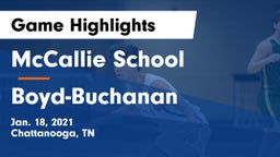 McCallie School vs Boyd-Buchanan  Game Highlights - Jan. 18, 2021