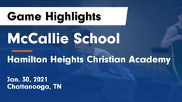 McCallie School vs Hamilton Heights Christian Academy  Game Highlights - Jan. 30, 2021