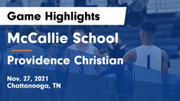 McCallie School vs Providence Christian  Game Highlights - Nov. 27, 2021