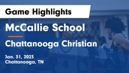 McCallie School vs Chattanooga Christian  Game Highlights - Jan. 31, 2023