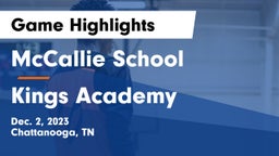 McCallie School vs Kings Academy Game Highlights - Dec. 2, 2023