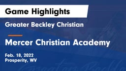 Greater Beckley Christian  vs Mercer Christian Academy Game Highlights - Feb. 18, 2022