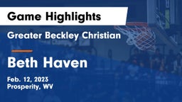Greater Beckley Christian  vs Beth Haven Game Highlights - Feb. 12, 2023