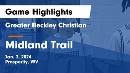 Greater Beckley Christian  vs Midland Trail Game Highlights - Jan. 2, 2024