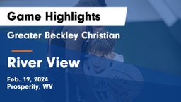 Greater Beckley Christian  vs River View  Game Highlights - Feb. 19, 2024