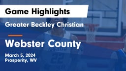 Greater Beckley Christian  vs Webster County Game Highlights - March 5, 2024