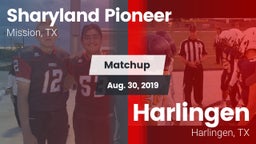 Matchup: Sharyland Pioneer vs. Harlingen  2019