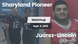 Matchup: Sharyland Pioneer vs. Juarez-Lincoln  2019