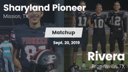 Matchup: Sharyland Pioneer vs. Rivera  2019
