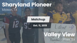 Matchup: Sharyland Pioneer vs. Valley View  2019