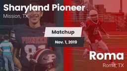 Matchup: Sharyland Pioneer vs. Roma  2019