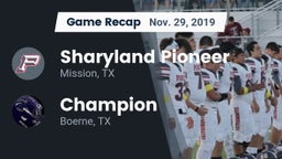 Recap: Sharyland Pioneer  vs. Champion  2019