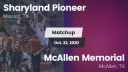Matchup: Sharyland Pioneer vs. McAllen Memorial  2020
