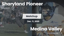 Matchup: Sharyland Pioneer vs. Medina Valley  2020