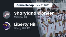 Recap: Sharyland Pioneer  vs. Liberty Hill  2021