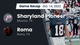 Recap: Sharyland Pioneer  vs. Roma  2022