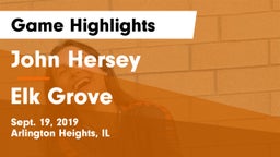 John Hersey  vs Elk Grove  Game Highlights - Sept. 19, 2019