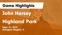 John Hersey  vs Highland Park Game Highlights - Sept. 21, 2019