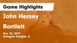 John Hersey  vs Bartlett  Game Highlights - Oct. 25, 2019