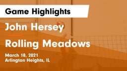 John Hersey  vs Rolling Meadows  Game Highlights - March 18, 2021
