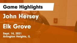 John Hersey  vs Elk Grove  Game Highlights - Sept. 14, 2021