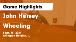 John Hersey  vs Wheeling  Game Highlights - Sept. 15, 2021