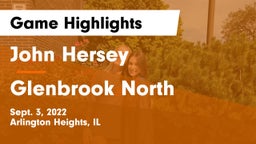 John Hersey  vs Glenbrook North  Game Highlights - Sept. 3, 2022