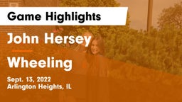 John Hersey  vs Wheeling  Game Highlights - Sept. 13, 2022