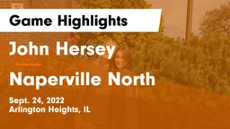 John Hersey  vs Naperville North  Game Highlights - Sept. 24, 2022