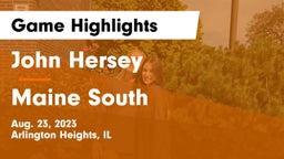 John Hersey  vs Maine South  Game Highlights - Aug. 23, 2023