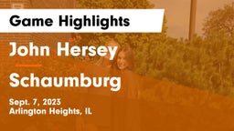John Hersey  vs Schaumburg  Game Highlights - Sept. 7, 2023