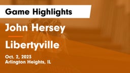 John Hersey  vs Libertyville  Game Highlights - Oct. 2, 2023