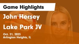 John Hersey  vs Lake Park JV Game Highlights - Oct. 21, 2023