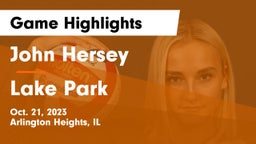 John Hersey  vs Lake Park  Game Highlights - Oct. 21, 2023