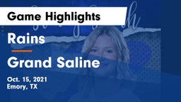 Rains  vs Grand Saline  Game Highlights - Oct. 15, 2021