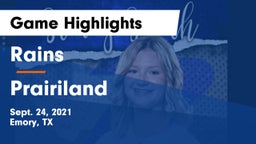 Rains  vs Prairiland  Game Highlights - Sept. 24, 2021