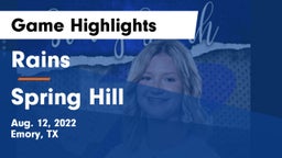 Rains  vs Spring Hill  Game Highlights - Aug. 12, 2022