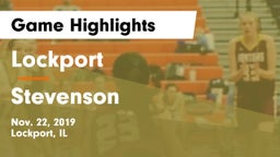 Lockport  vs Stevenson  Game Highlights - Nov. 22, 2019