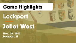 Lockport  vs Joliet West  Game Highlights - Nov. 30, 2019