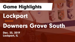 Lockport  vs Downers Grove South  Game Highlights - Dec. 23, 2019