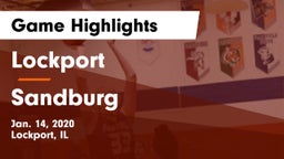 Lockport  vs Sandburg  Game Highlights - Jan. 14, 2020