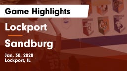 Lockport  vs Sandburg  Game Highlights - Jan. 30, 2020