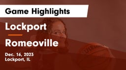 Lockport  vs Romeoville  Game Highlights - Dec. 16, 2023