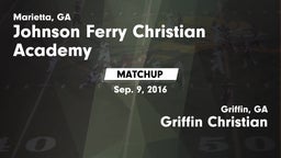 Matchup: Johnson Ferry vs. Griffin Christian  2016