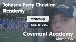 Matchup: Johnson Ferry vs. Covenant Academy  2016