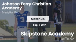 Matchup: Johnson Ferry vs. Skipstone Academy  2017