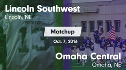 Matchup: Lincoln Southwest vs. Omaha Central  2016