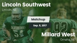Matchup: Lincoln Southwest vs. Millard West  2017